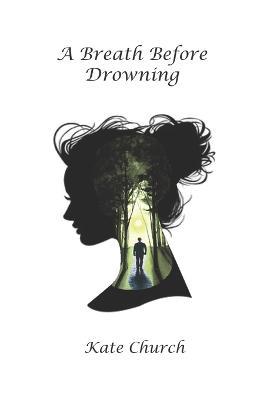 A Breath Before Drowning - Kate Church - cover