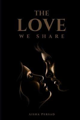 The Love We Share - cover