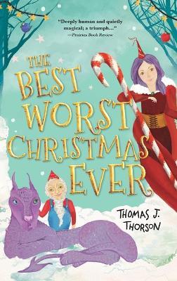 The Best Worst Christmas Ever - Thomas J Thorson - cover