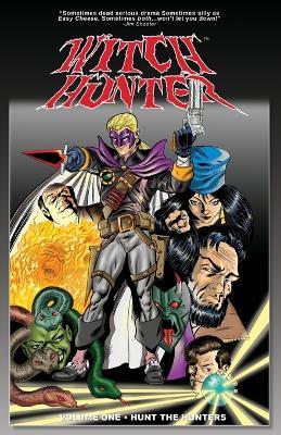 Witch Hunter Volume One Hunt The Hunters - Vincent J Ferrante - cover