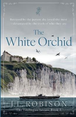 The White Orchid - Joan L Robison - cover