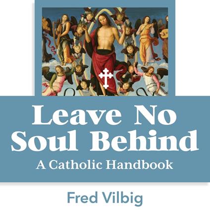 No Soul Left Behind