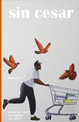 sin cesar: issue 12 - Tongo Eisen-Martin,Eva Recinos - cover