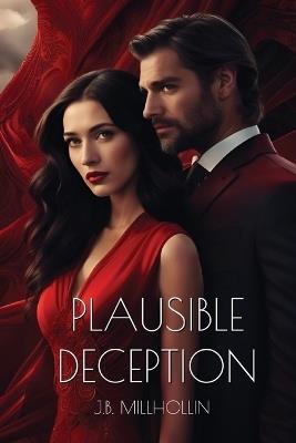 Plausible Deception - J B Millhollin - cover