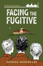 Facing the Fugitive