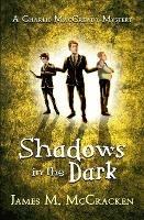 Shadows in the Dark - James M McCracken - cover