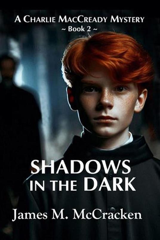 Shadows in the Dark - James M. McCracken - ebook