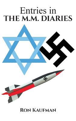 Entries In M.M. Diaries - Ron Kaufman - cover