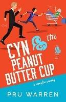 Cyn & the Peanut Butter Cup - Pru Warren - cover