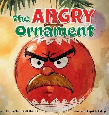 The Angry Ornament - Chase Salt Pickett - cover