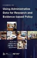 Handbook on Using Administrative Data for Research and Evidence-based Policy - cover