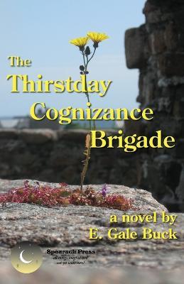 The Thirstday Cognizance Brigade - E Gale Buck - cover