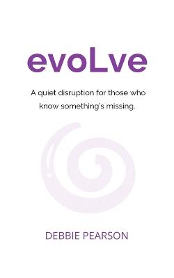 evoLve - Debbie Pearson - cover