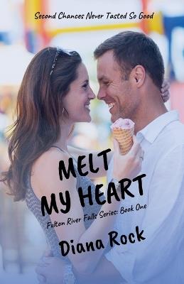 Melt My Heart - Diana Rock - cover