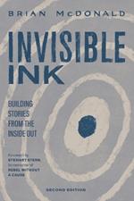 Invisible Ink: Building Stories from the Inside Out