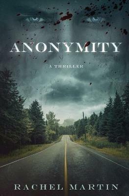 Anonymity - Rachel Martin - cover