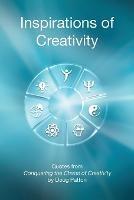Inspirations of Creativity: Quotes from Conquering the Chaos of Creativity - Doug Patton - cover