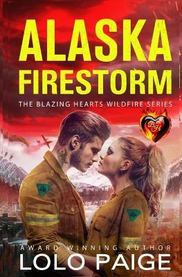 Alaska Firestorm - Lolo Paige - cover