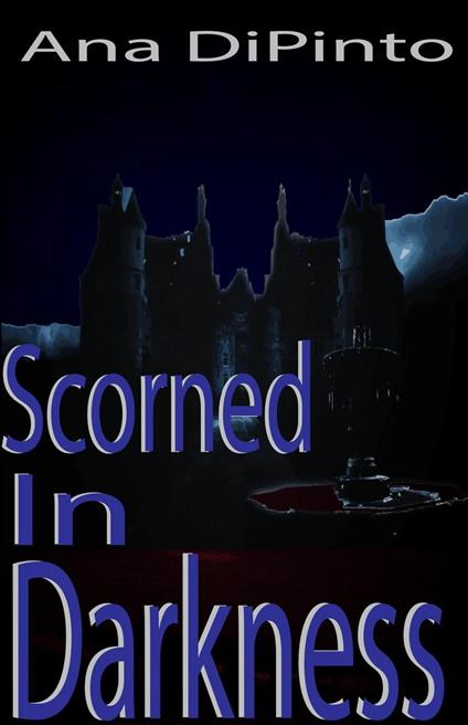 Scorned In Darkness