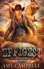 Effigest: A Weird Western Fantasy