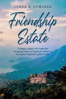 Friendship Estate - Lynda Edwards - cover