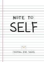 Note to Self- Journal for Teens - Michelle C Harrison - cover