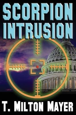 Scorpion Intrusion - T Milton Mayer - cover