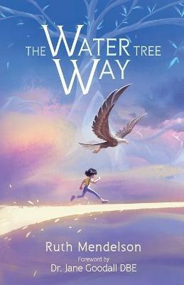 The Water Tree Way - Ruth Mendelson - cover