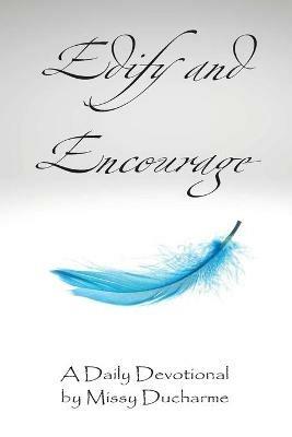 Edify and Encourage - Missy DuCharme - cover