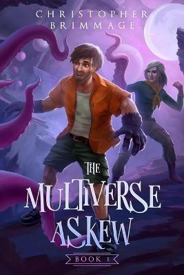 The Multiverse Askew - Christopher Brimmage - cover