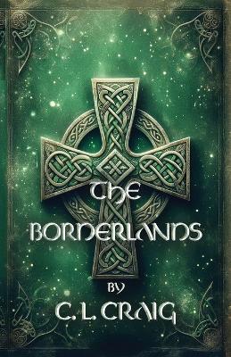 The Borderlands - Carol L Craig - cover
