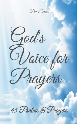 God's Voice for Prayers: 45 Psalms & Prayers - Dee Evans - cover