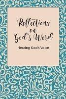 Reflections on God's Word: Hearing God's Voice - cover