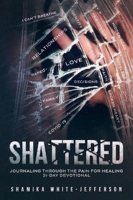 Shattered - Shamika White-Jefferson - cover