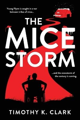 The Mice Storm - Timothy K Clark - cover