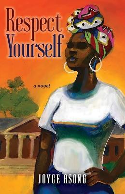 Respect Yourself - Joyce Asong - cover