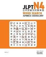 JLPT N4 Japanese Vocabulary Word Search: Kanji Reading Puzzles to Master the Japanese-Language Proficiency Test