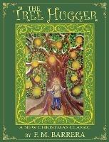 The Tree Hugger - F M Barrera - cover