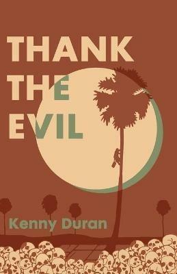 Thank the Evil - Kenny Duran - cover