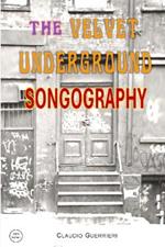 The Velvet Underground Songography