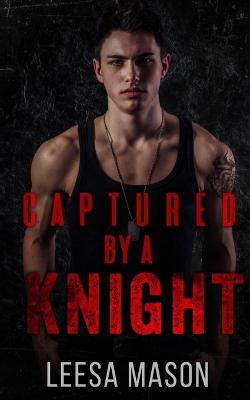 Captured by a Knight - Leesa Mason - cover