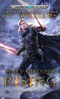 Half-Bloods Rising - J T Williams - cover