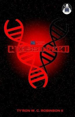 Crossbreed - Ty'ron W C Robinson - cover