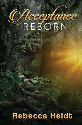 Acceptance: Reborn - Rebecca Heidt - cover