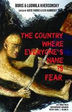 The Country Where Everyone's Name Is Fear: Selected Poems
