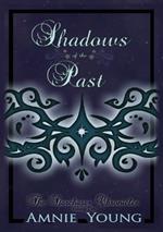 Shadows of the Past