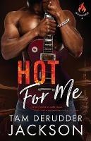 Hot For Me - Tam Derudder Jackson - cover