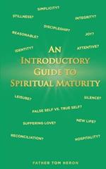 An Introductory Guide to Spiritual Maturity