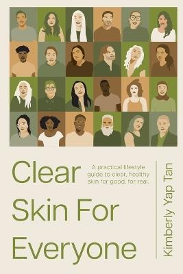 Clear Skin for Everyone - Kimberly Yap Tan - cover