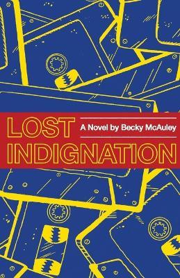 Lost Indignation - Becky McAuley - cover